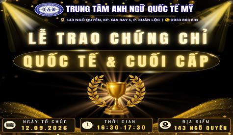 LỄ TRAO CHỨNG CHỈ QUỐC TẾ IELTS & CHỨNG CHỈ CUỐI CẤP