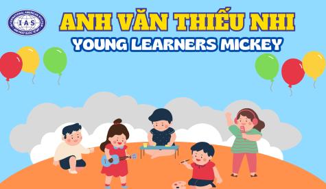 Anh văn Thiếu Nhi -Young Learners Mickey