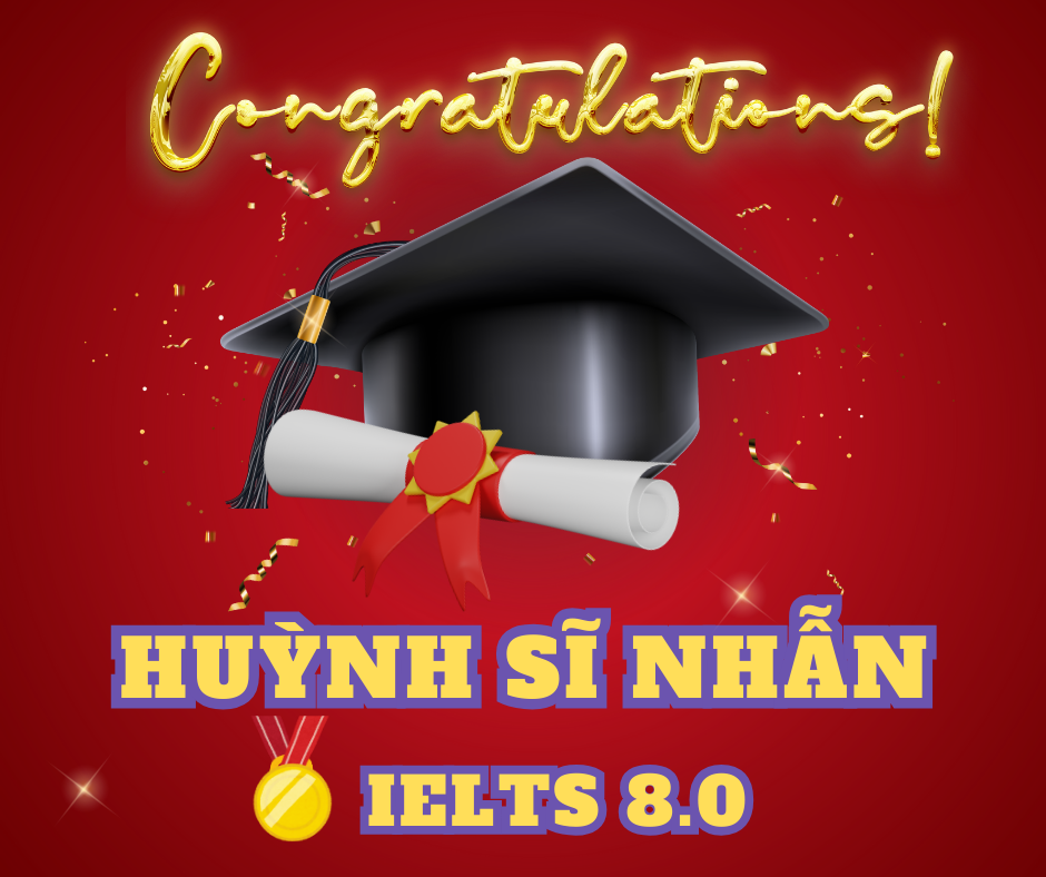 Huỳnh Sĩ Nhẫn, IELTS Band 8