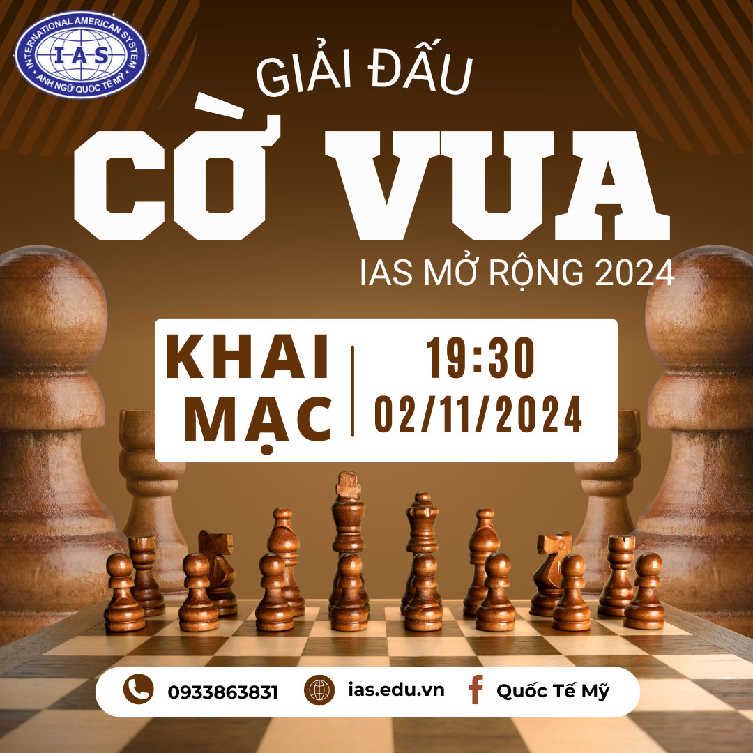 KHAI MẠC CỜ VUA IAS MỞ RỘNG 2024