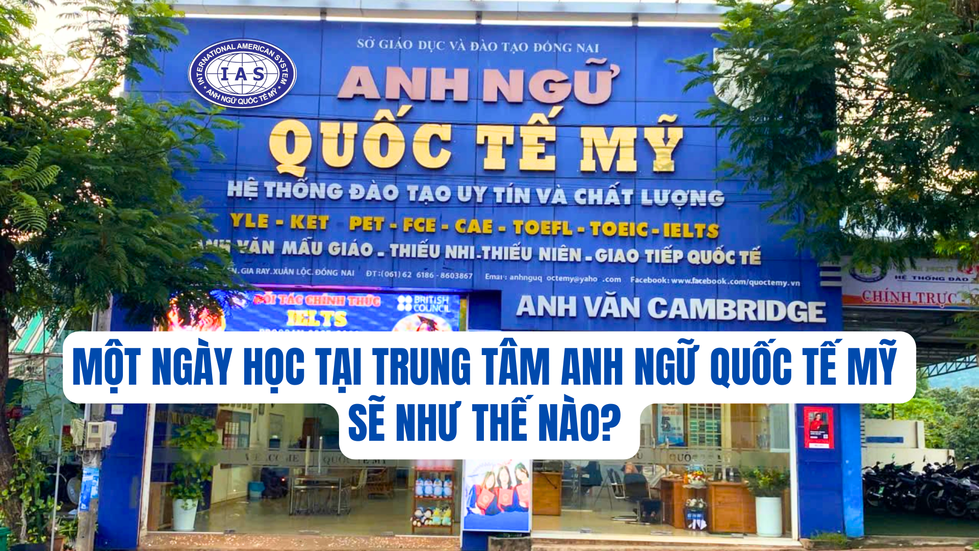 MỖI BUỔI HỌC TẠI IAS