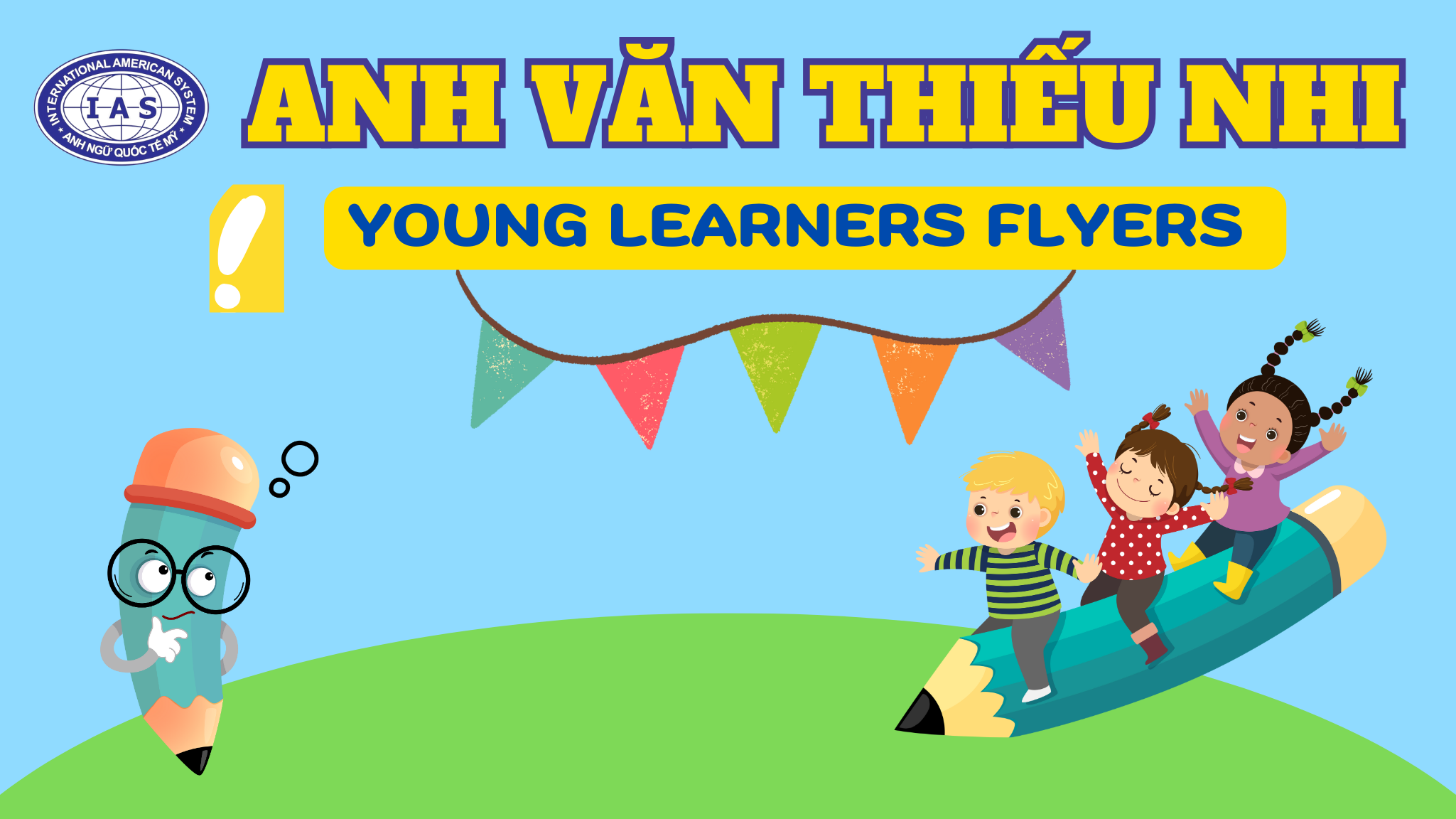 Anh văn Thiếu Nhi -Young Learners Flyers