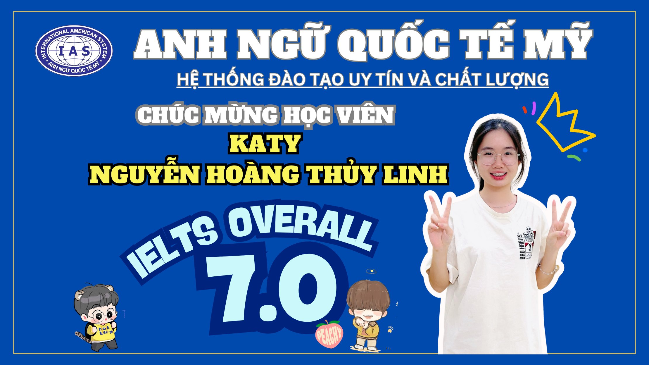 KATY NGUYỄN HOÀNG THỦY LINH-IELTS 7.0